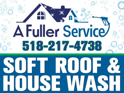 A Fuller Service logo with contact number 518-217-4738, promoting soft roof and house washing.